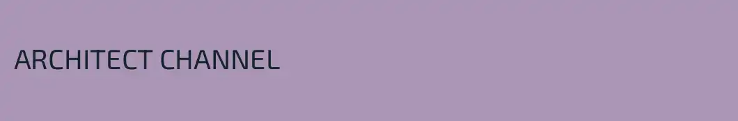 ARCHITECT CHANNEL